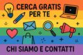 Cerca Gratis Per Te. Chi Siamo, Contatti, Cosa Offriamo.